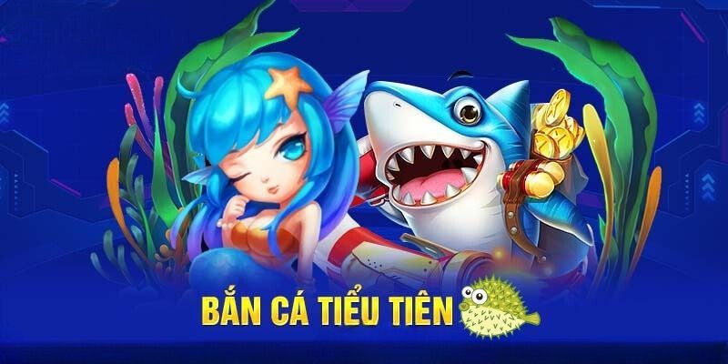 Những lợi ích khi chơi game Bắn Cá Tiểu Tiên Cá tại King33